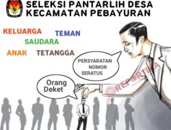 Proses Seleksi Anggota Pantarlih Desa di Pebayuran, Syarat Kepetingan Orang Dekat
